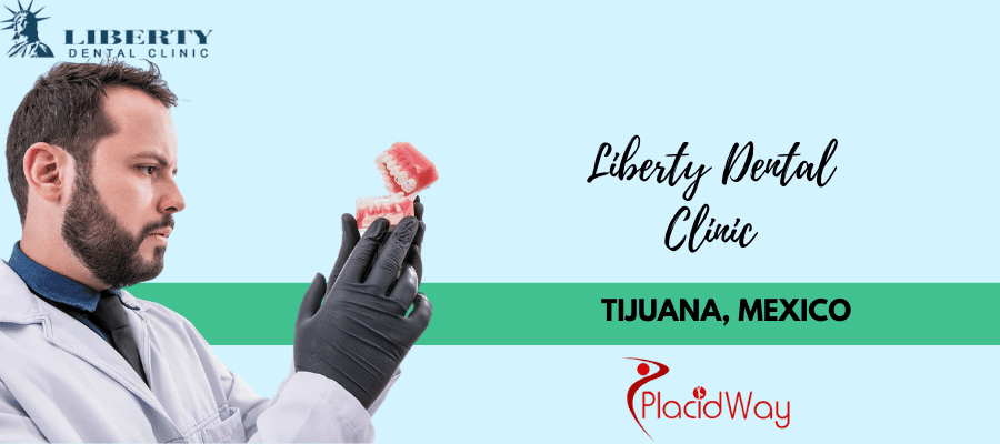 About Liberty Dental Clinic in Tijuana, Mexico